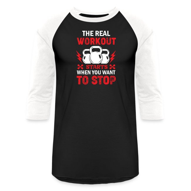 the-real-workout-begins-when-you-want-to-stops (2)